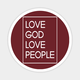 Love God Love People Jesus Lover Magnet